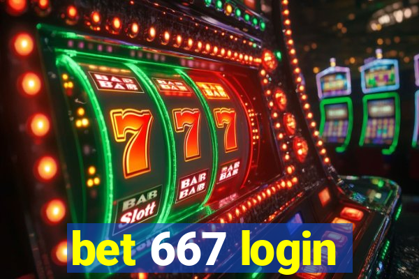 bet 667 login